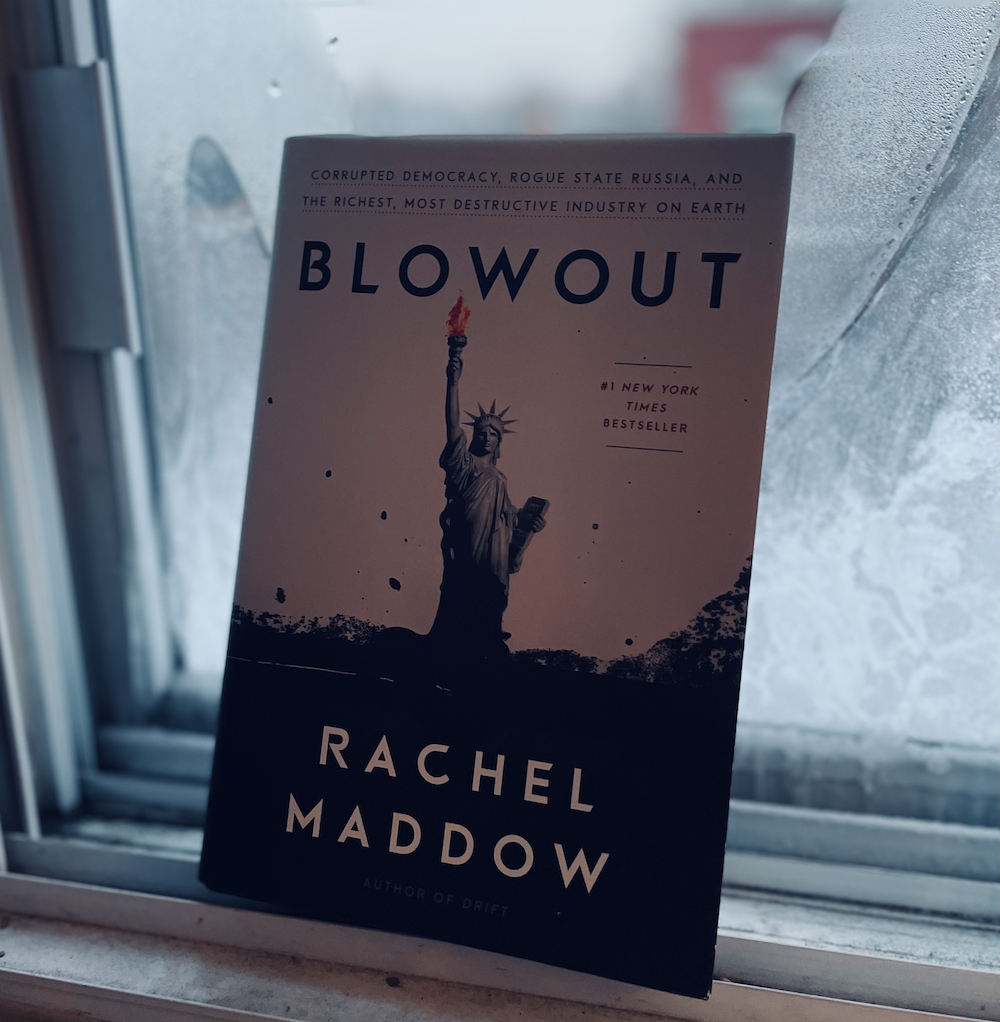 Reading Notes on Blowout by Rachel Maddow